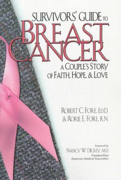 Survivor's Guide to Breast Cancer: a Couple's Story of Faith, Hope, & Love cover
