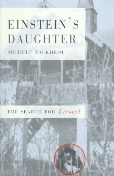 Einstein's Daughter: The Search for Lieserl cover