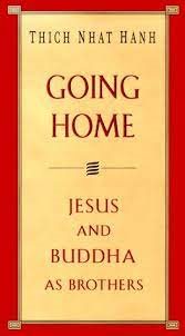 Going Home: Jesus and Buddha as Brothers cover