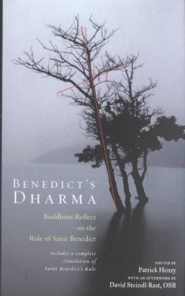 Benedict's Dharma: Buddhists Reflect on the Rule of Saint Benedict cover