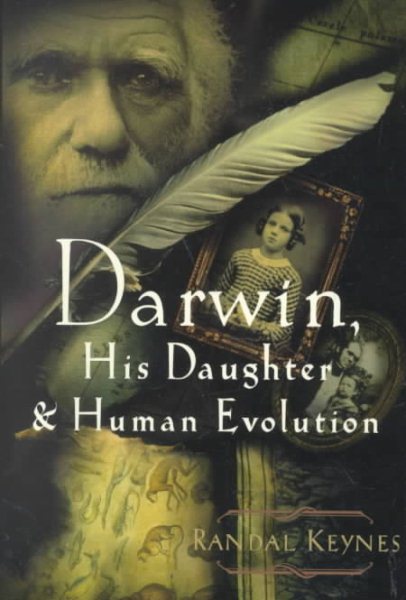 Darwin, His Daughter, and Human Evolution cover