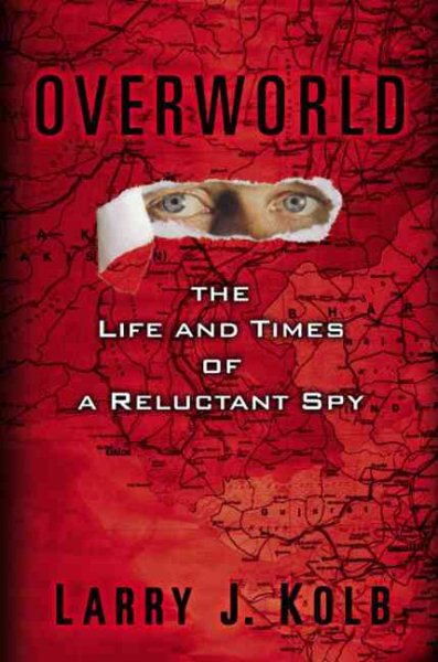 Overworld: The Life and Times of a Reluctant Spy cover
