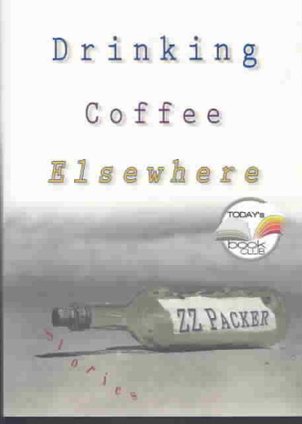 Drinking Coffee Elsewhere (Today Show Book Club #11) cover