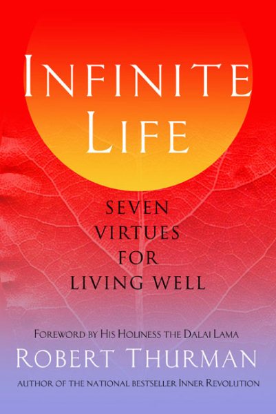 Infinite Life: Seven Virtues for Living Well cover