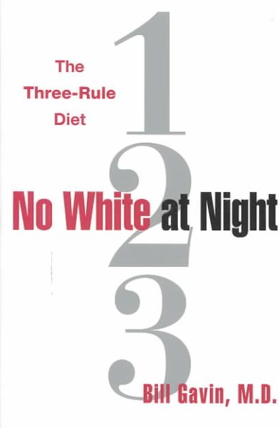No White at Night : The Three-Rule Diet cover