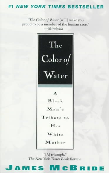 The Color of Water: A Black Man's Tribute to His White Mother cover