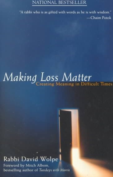 Making Loss Matter : Creating Meaning in Difficult Times cover