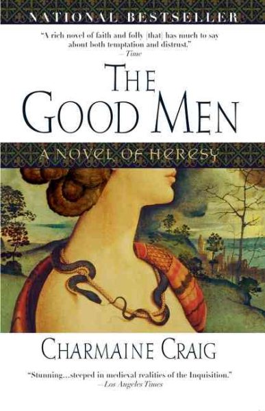 The Good Men: A Novel of Heresy cover