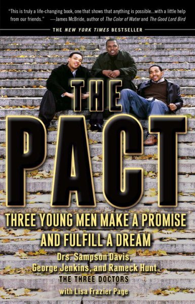 The Pact: Three Young Men Make a Promise and Fulfill a Dream cover