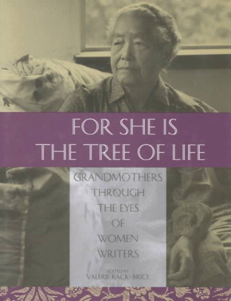 For She Is the Tree of Life: Grandmothers Through the Eyes of Women Writers cover