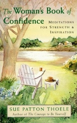 The Woman's Book of Confidence: Meditations for Strength and Inspiration cover