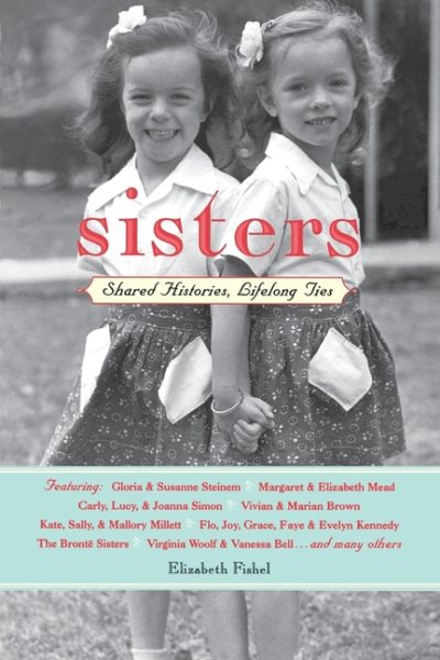 Sisters: Shared Stories, Lifelong Ties cover