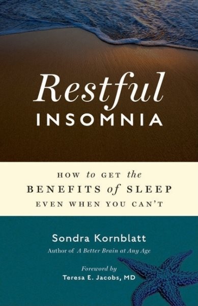 Restful Insomnia: How to Get the Benefits of Sleep Even When You Can't (Conari Wellness) cover
