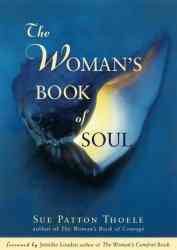 The Women's Book of Soul: Meditations for Courage, Confidence & Spirit