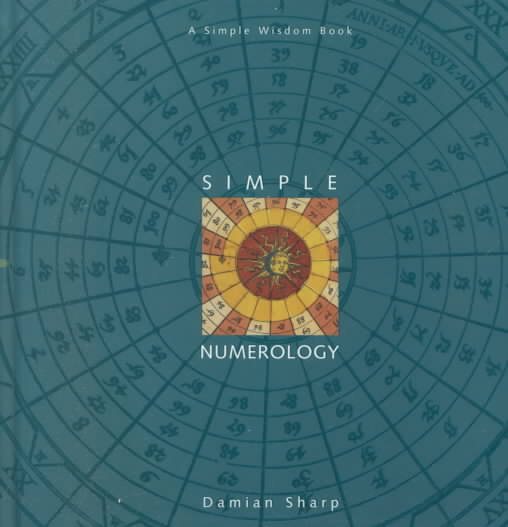 Simple Numerology: A Simple Wisdom Book cover