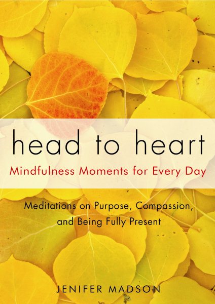 Head to Heart: Mindfulness Moments for Every Day cover