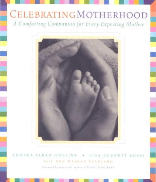 Celebrating Motherhood: A Comforting Companion for Every Expecting Mother cover