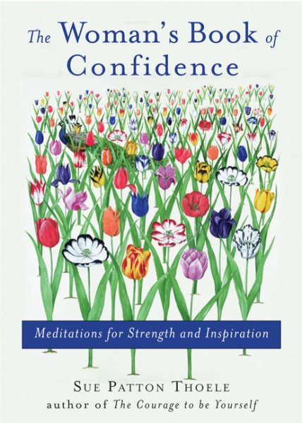The Woman's Book of Confidence: Meditations for Strength & Inspiration cover
