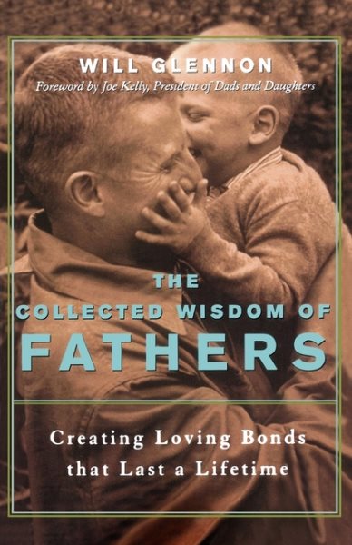 The Collected Wisdom of Fathers cover