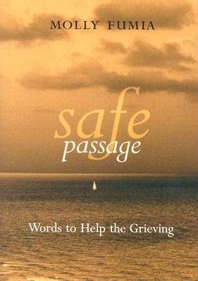 Safe Passage: Words to Help the Grieving cover