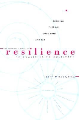 The Woman's Book of Resilience: 12 Qualities to Cultivate cover