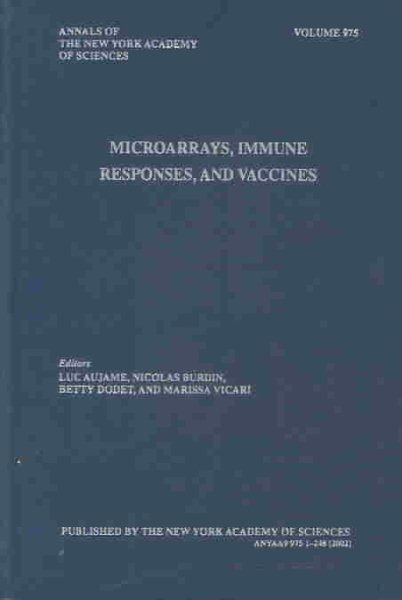 Microarrays, Immune Responses, and Vaccines (Annals of the New York Academy of Sciences) cover