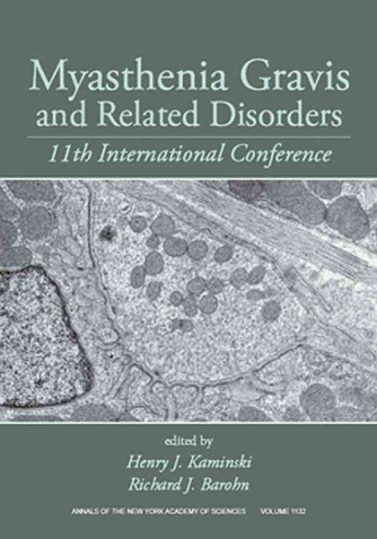 Myasthenia Gravis and Related Disorders: 11th International Conference, Volume 1022 (Annals of the New York Academy of Sciences) cover