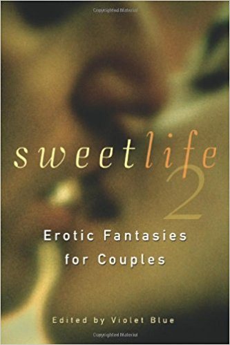 Sweet Life 2: Erotic Fantasies for Couples cover