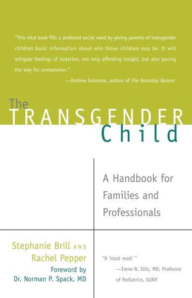 The Transgender Child: A Handbook for Families and Professionals Paperback cover