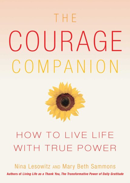 The Courage Companion: How to Live Life with True Power cover