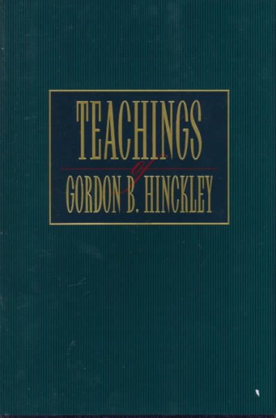 Teachings of Gordon B. Hinckley cover