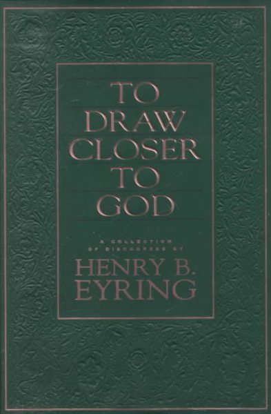 To Draw Closer to God: A Collection of Discourses cover