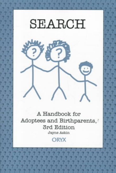 Search: A Handbook for Adoptees and Birthparents cover