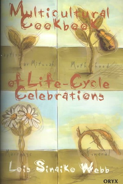 Multicultural Cookbook of Life-Cycle Celebrations (International) cover