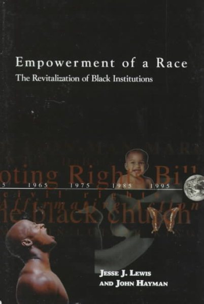 Empowerment of a Race: The Revitalization of Black Institutions cover