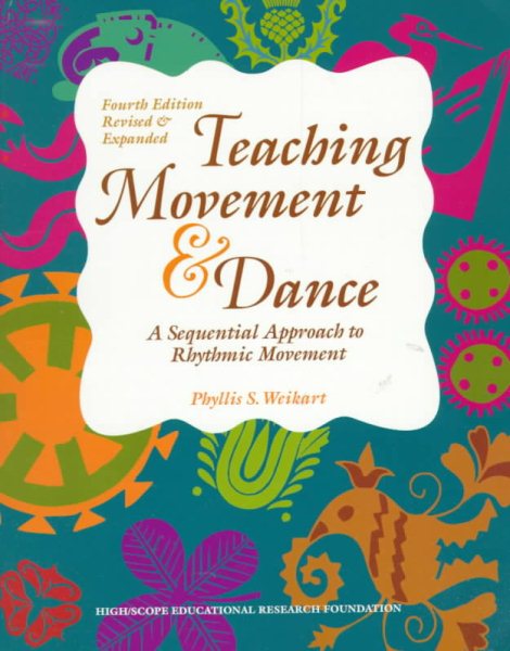 Teaching Movement & Dance: A Sequential Approach to Rhythmic Movement cover