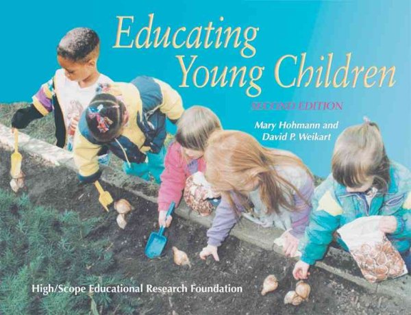 Educating Young Children: Active Learning Practices for Preschool and Child Care Programs cover