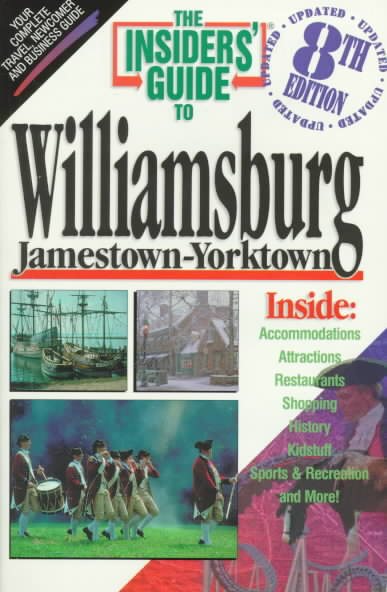 The Insiders' Guide to Williamsburg Jamestown-Yorktown cover