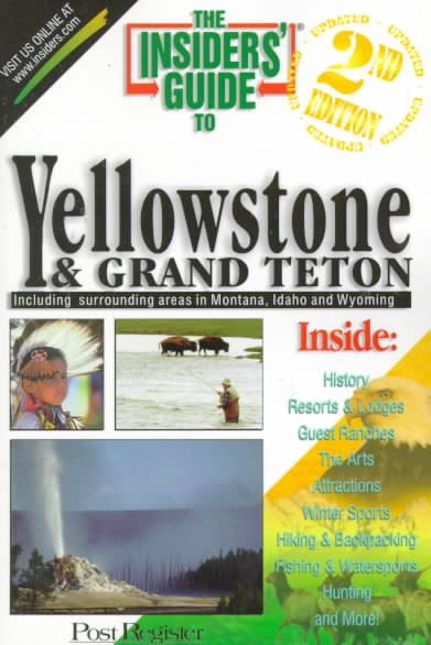 Insiders' Guide to Yellowstone & Grand Teton cover
