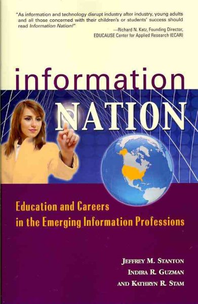 Information Nation: Education and Careers in the Emerging Information Professions cover