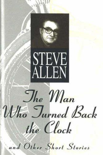The Man Who Turned Back the Clock cover