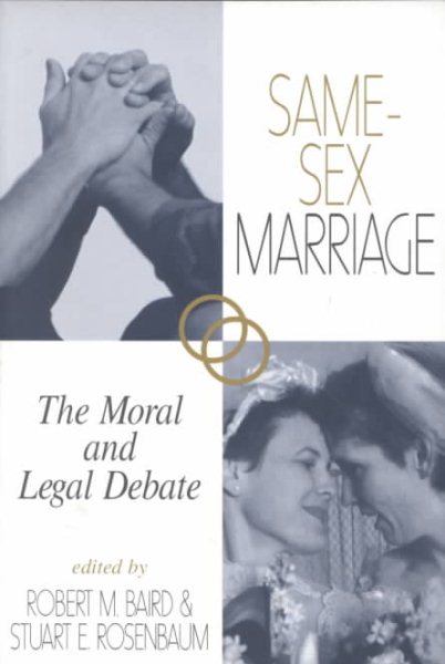 Same-Sex Marriage: The Moral and Legal Debate cover