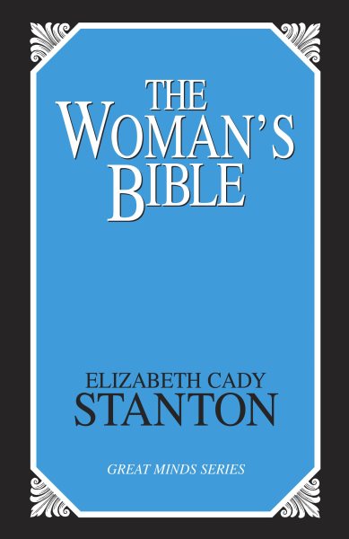 The Woman's Bible (Great Minds) cover