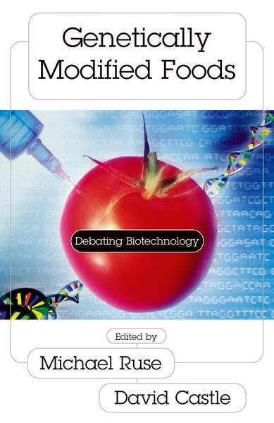Genetically Modified Foods: Debating Biotechnology (Contemporary Issues) cover
