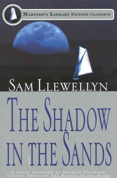The Shadow in the Sands (Mariner's Library Fiction Classics) cover