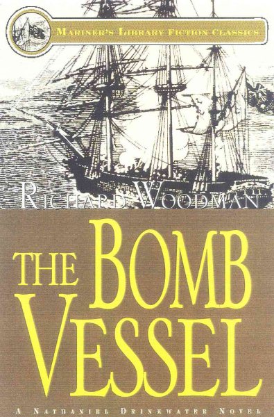 The Bomb Vessel (Mariners Library Fiction Classics) cover
