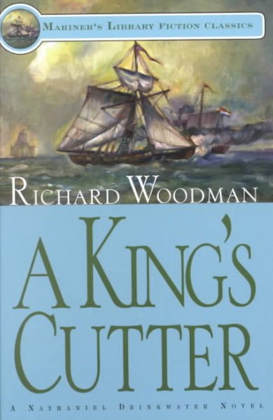 A King's Cutter: #2 A Nathaniel Drinkwater Novel (Mariners Library Fiction Classic) cover