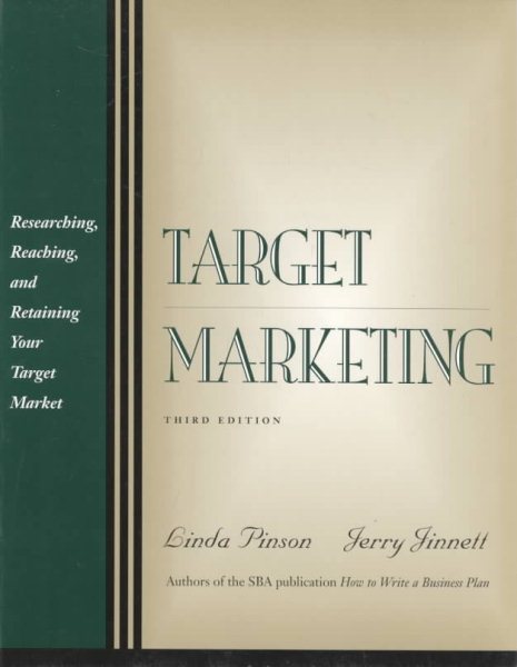 Target Marketing: Researching, Reaching, and Retaining Your Target Market cover