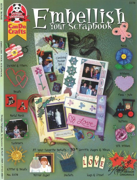 Embellish Your Scrapbook: All Your Favorite Details 70+ Terrific Pages & Ideas cover