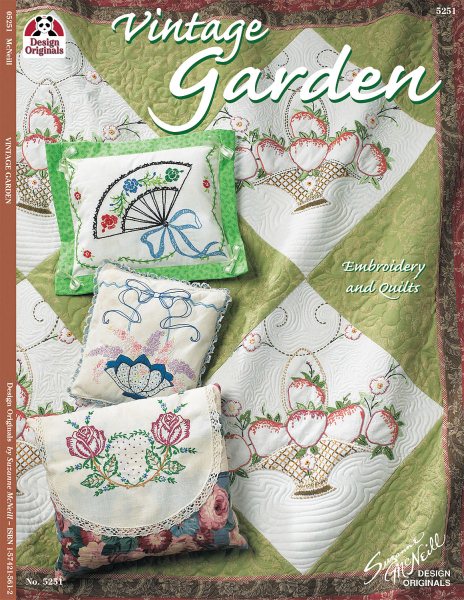 Vintage Garden Quilts: Embroidery And Quilts